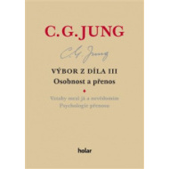 Výbor z díla III.-Osobnost a přenos - cena, porovnanie