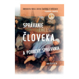 Správanie (chcenie) človeka a poruchy správania