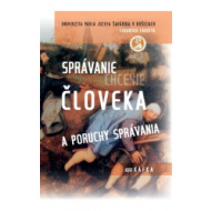 Správanie (chcenie) človeka a poruchy správania - cena, porovnanie