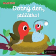 Dobrý den, ptáčátko! - cena, porovnanie