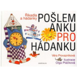 Pošlem Anku pro hádanku - Říkadla a hádanky