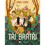 Zdeněk Svěrák - Tři bratř - cena, porovnanie