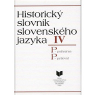 Historický slovník 4 slovenského jazyka P-Pytlovať - cena, porovnanie