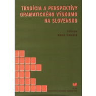 Tradícia a perspektívy gramatického výskumu - cena, porovnanie