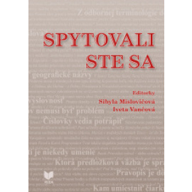 Spytovali ste sa