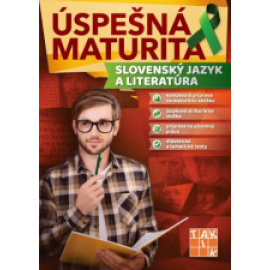 Úspešná maturita Slovenský jazyk a literatúra