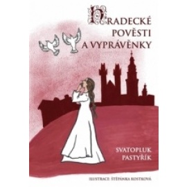 Hradecké pověsti a vyprávěnky