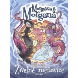 Morgavsa a Morgana Živelné měňavice