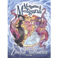 Morgavsa a Morgana Živelné měňavice - cena, porovnanie