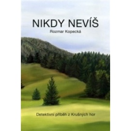 Nikdy nevíš