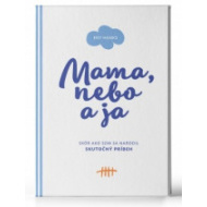 Mama, nebo a ja - cena, porovnanie