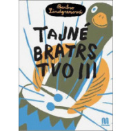 Tajné bratrstvo III - cena, porovnanie