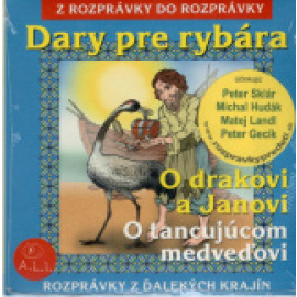 Dary pre rybára a iné rozprávky