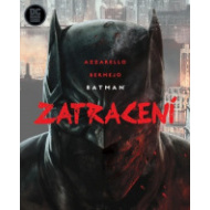 Batman Zatracení - cena, porovnanie