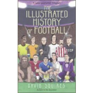 The Illustrated History of Football - cena, porovnanie
