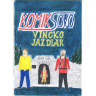 Komiksovo: Vincko Jazdiar - cena, porovnanie