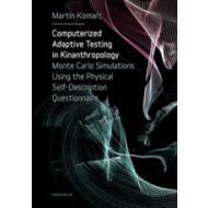 Computerized Adaptive Testing in Kinanthropology - cena, porovnanie