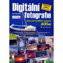 Digitální fotografie - úpravy, tisk a prohlížení