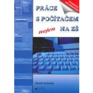 Práce s počítačem nejen na ZŠ - cena, porovnanie