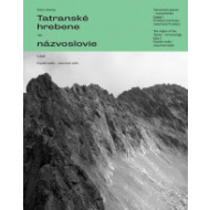 Tatranské hrebene - názvoslovie 1. časť - cena, porovnanie