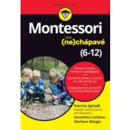 Montessori pro (ne)chápavé (6–12 let)