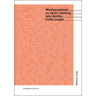 Mnohojazyčnost ve výuce němčiny jako dalšího cizího jazyka - cena, porovnanie