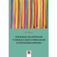 Strategie uplatňované v edukaci žáků s poruchami autistického spektra - cena, porovnanie