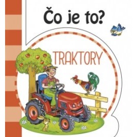 Čo je to? - Traktory