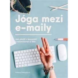 Jóga mezi e-maily