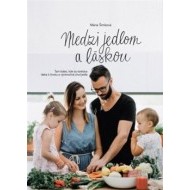 Medzi jedlom a láskou - cena, porovnanie