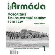 Armáda 1 - Motorizace československé armády 1918 - 1939 - cena, porovnanie