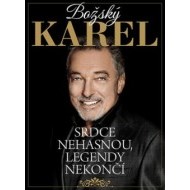 Božský Karel - Srdce nehasnou, legendy nekončí - cena, porovnanie