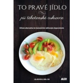 To pravé jídlo při těhotenské cukrovce