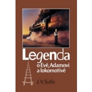 Legenda o Evě, Adamovi a lokomotivě - cena, porovnanie