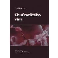 Chuť rozlitého vína - cena, porovnanie