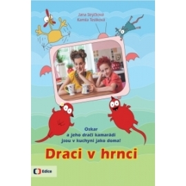 Draci v hrnci