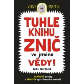 Tuhle knihu znič ve jménu vědy!