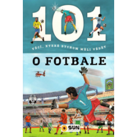 101 věcí, které bychom měli vědět o fotbale