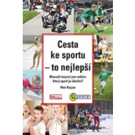 Cesta ke sportu - to nejlepší - cena, porovnanie