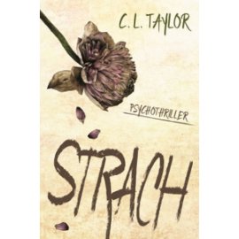Taylor C. L. - Strach
