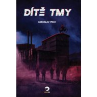 Dítě tmy - cena, porovnanie