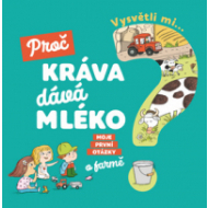 Vysvětli mi... Proč kráva dává mléko? - cena, porovnanie