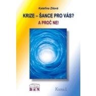 Krize - šance pro vás? A proč ne! - cena, porovnanie