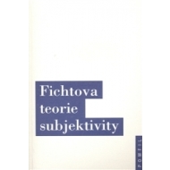 Fichtova teorie subjektivity - cena, porovnanie