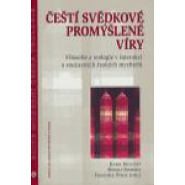 Čeští svědkové promýšlené víry