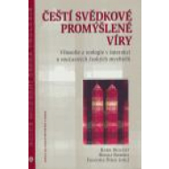 Čeští svědkové promýšlené víry - cena, porovnanie