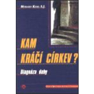 Kam kráčí církev? - cena, porovnanie