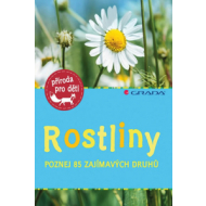 Rostliny - poznej 85 zajímavých druhů - cena, porovnanie