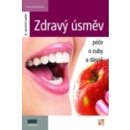 Zdravý úsměv - Péče o zuby a dásně - 2. vydání - cena, porovnanie