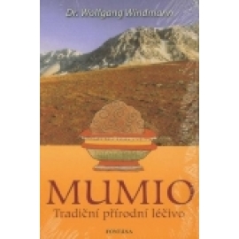 Mumio - Tradiční přírodní léčivo